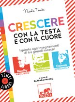 Crescere con la testa e con il cuore