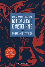 Lo strano caso del Dottor Jekyll e Mister Hyde