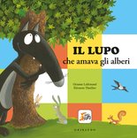 Il lupo che amava gli alberi