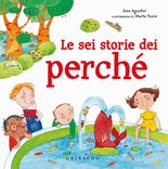 Le sei storie dei perché