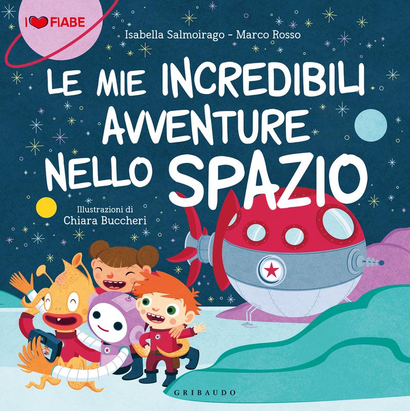 Le mie incredibili avventure nello spazio