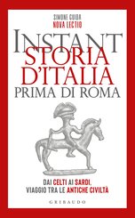 Instant storia d'Italia prima di Roma