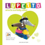 Lupetto ama la sua baby-sitter