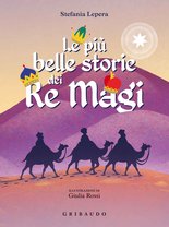 Le più belle storie dei Re Magi