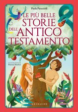 Le più belle storie dell'Antico Testamento