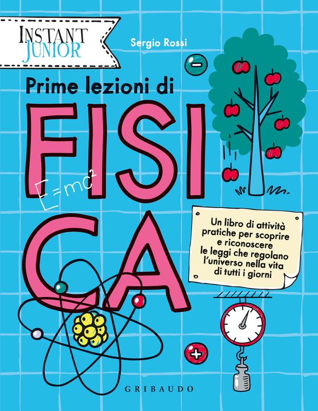 Prime lezioni di fisica (allegati)