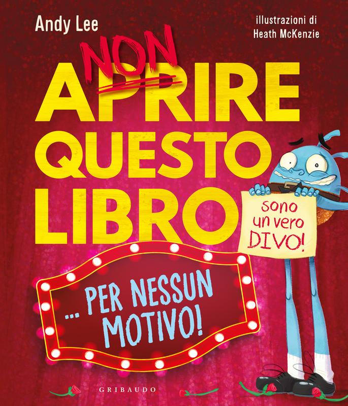 Non aprire questo libro… per nessun motivo!