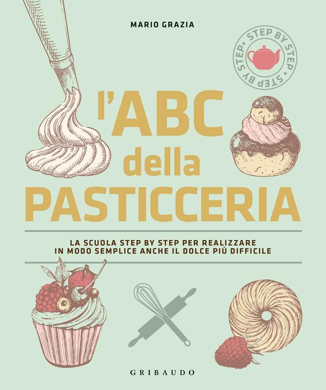 L'ABC della pasticceria - Nuova edizione