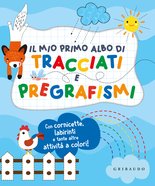 Il mio primo albo di tracciati e pregrafismi