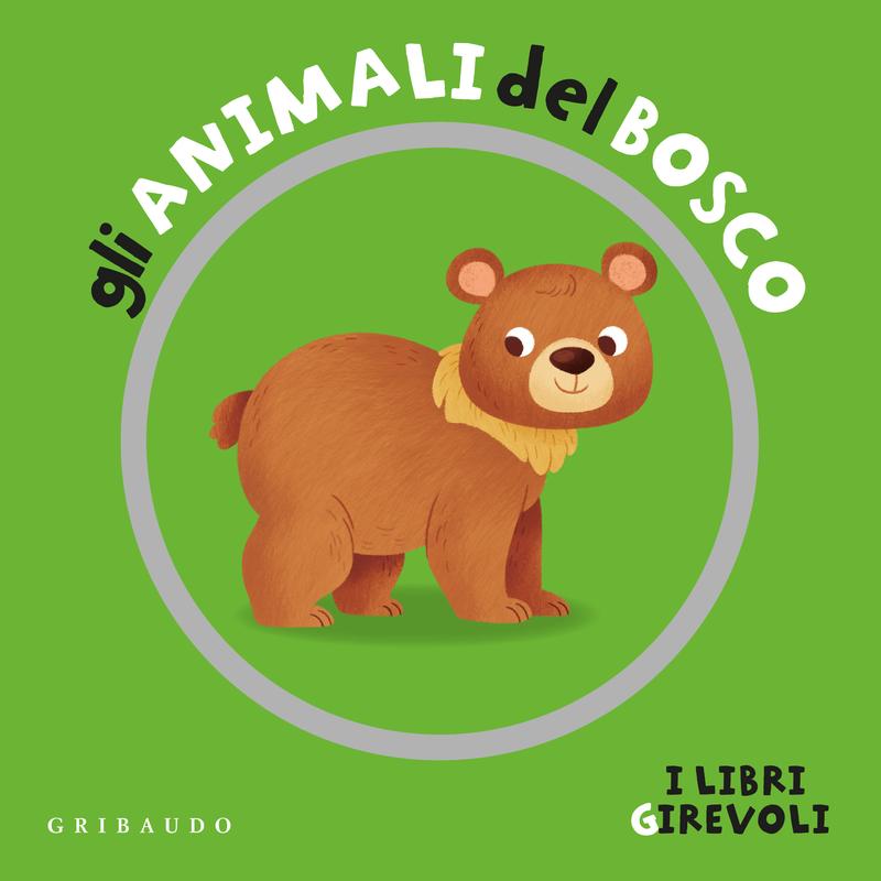 Gli animali del bosco – I libri girevoli