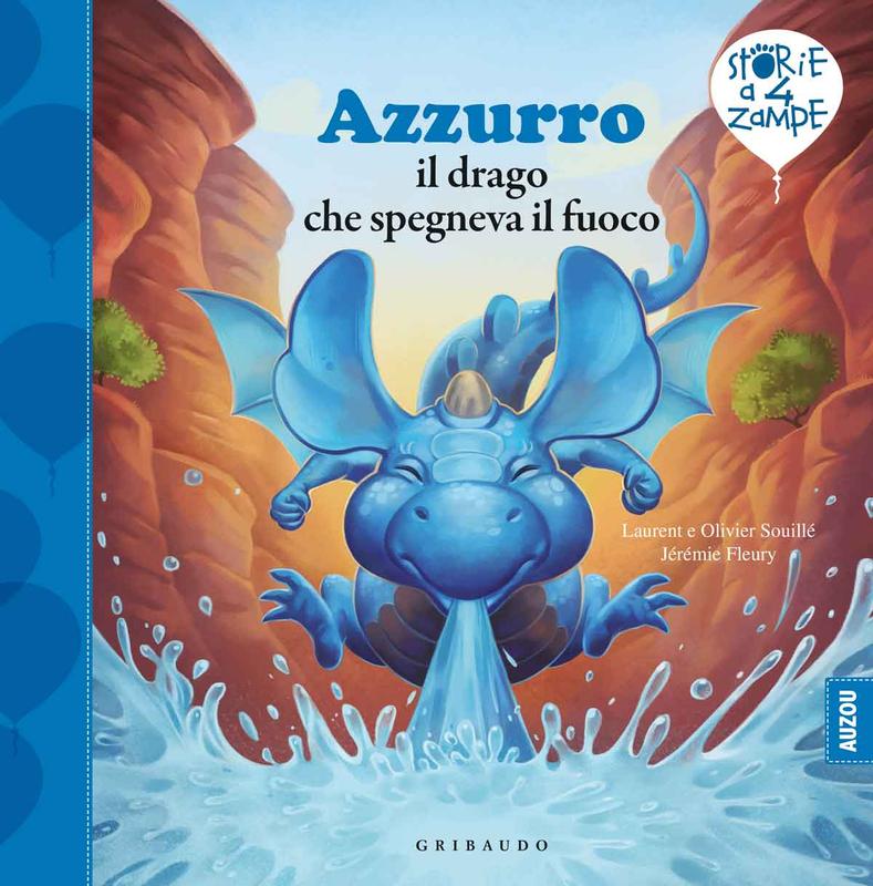 Azzurro, il drago che spegneva il fuoco