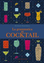 La grammatica dei cocktail