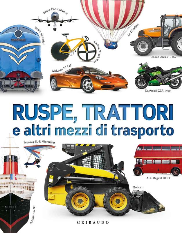 Ruspe, trattori e altri mezzi di trasporto