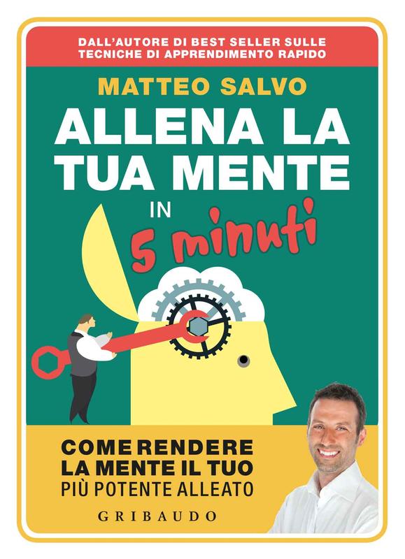 Allena la tua mente in 5 minuti