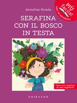 Serafina con il bosco in testa