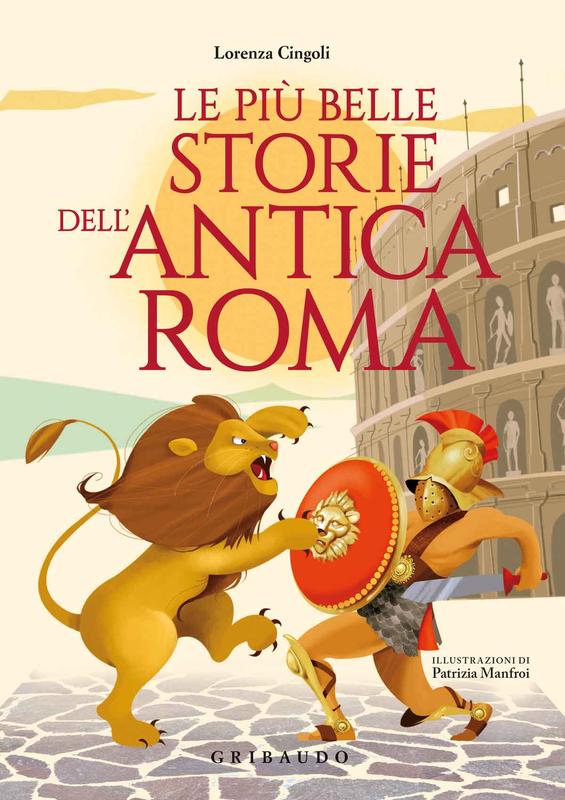 Le più belle storie dell'antica Roma