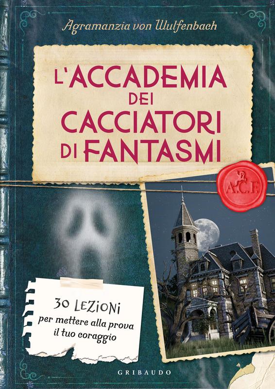 L'accademia dei cacciatori di fantasmi