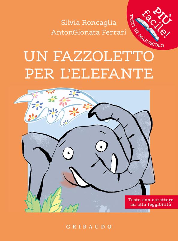 Un fazzoletto per l'elefante